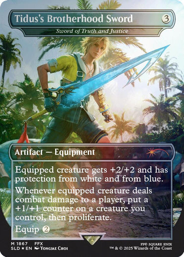 Tidus's Brotherhood Sword - Sword of Truth and Justice (Rainbow Foil) [Secret Lair Drop Series]