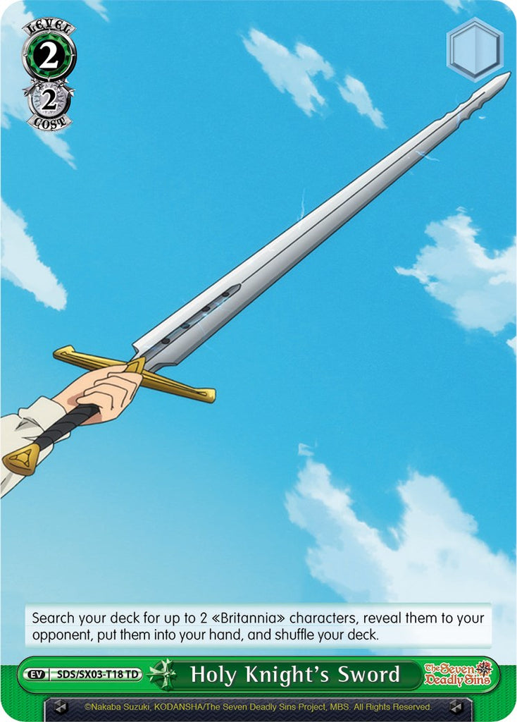 Holy Knight's Sword (SDS/SX03-T18 TD) [The Seven Deadly Sins]
